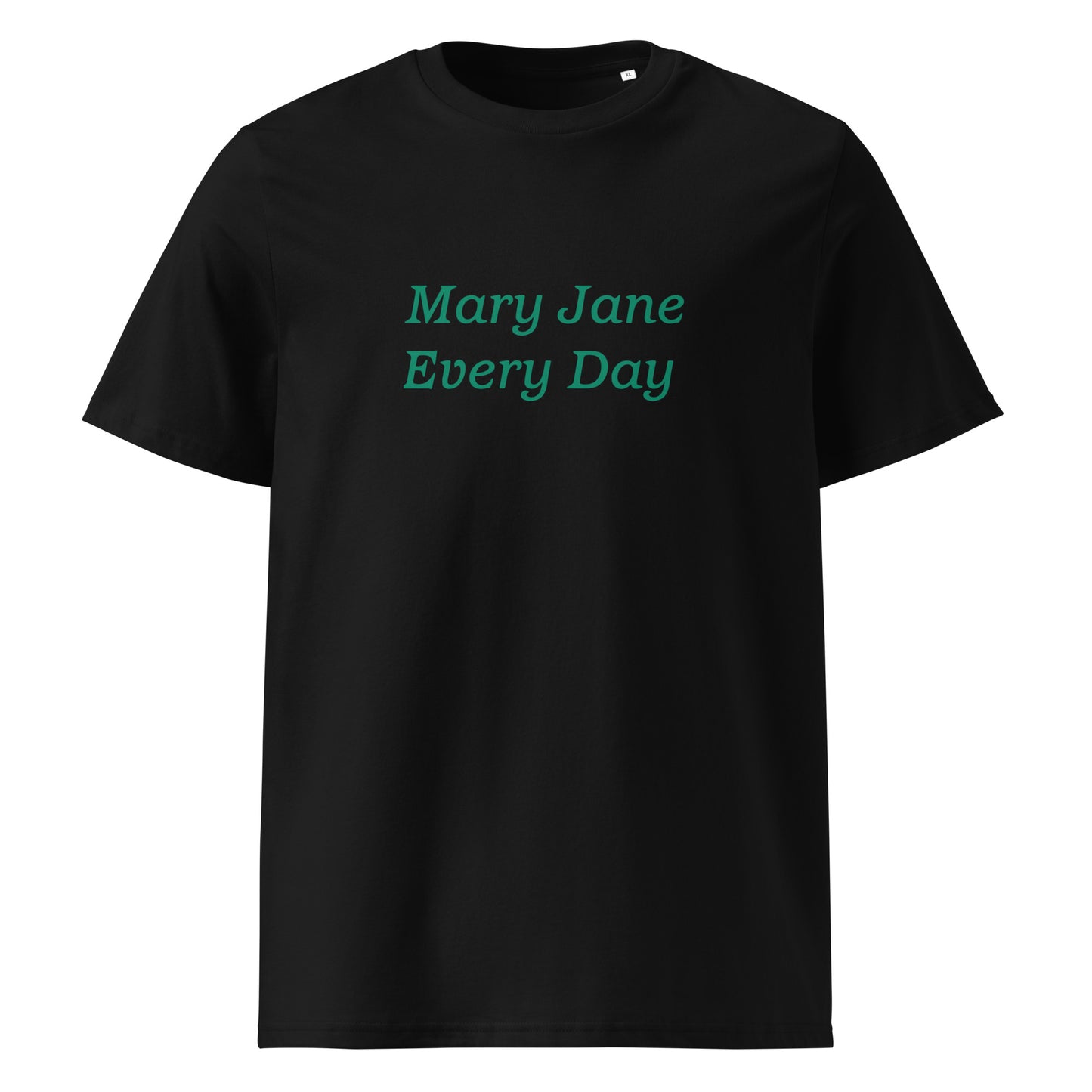 Mary Jane Every Day Unisex Organic Cotton T-shirt