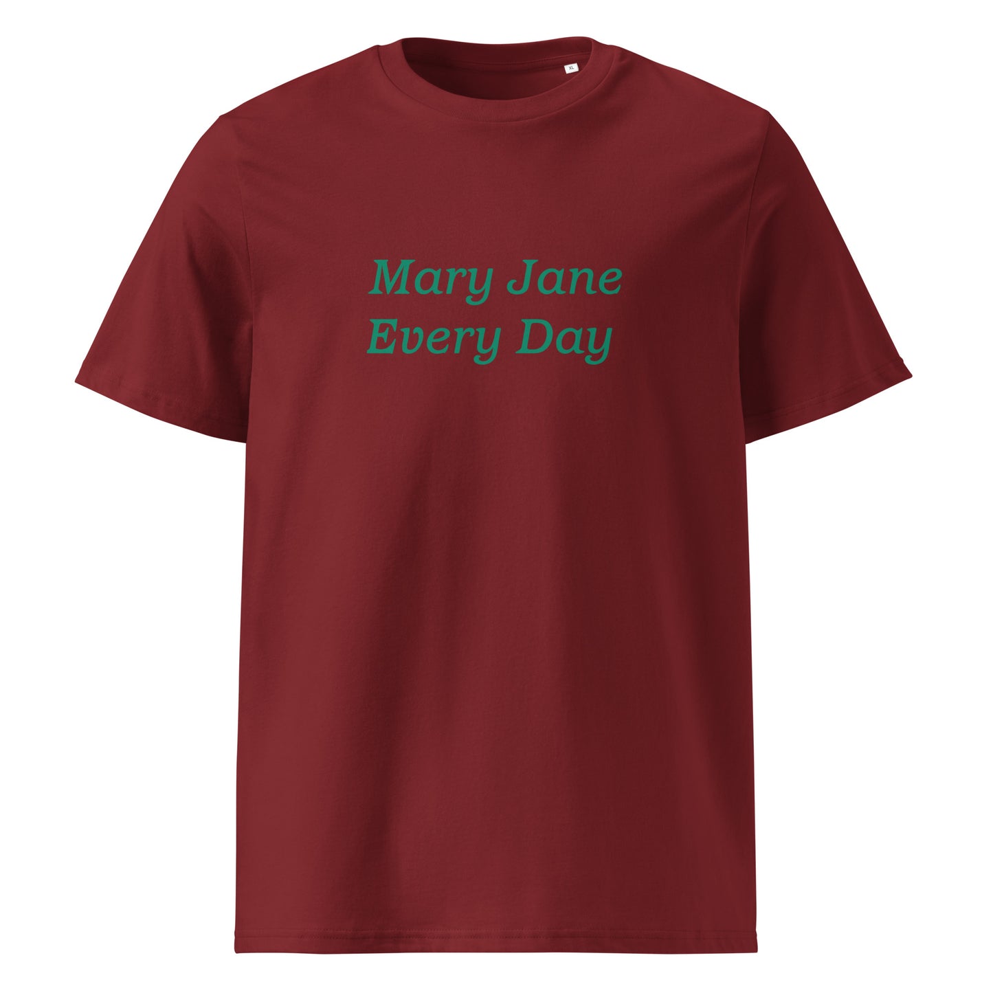 Mary Jane Every Day Unisex Organic Cotton T-shirt