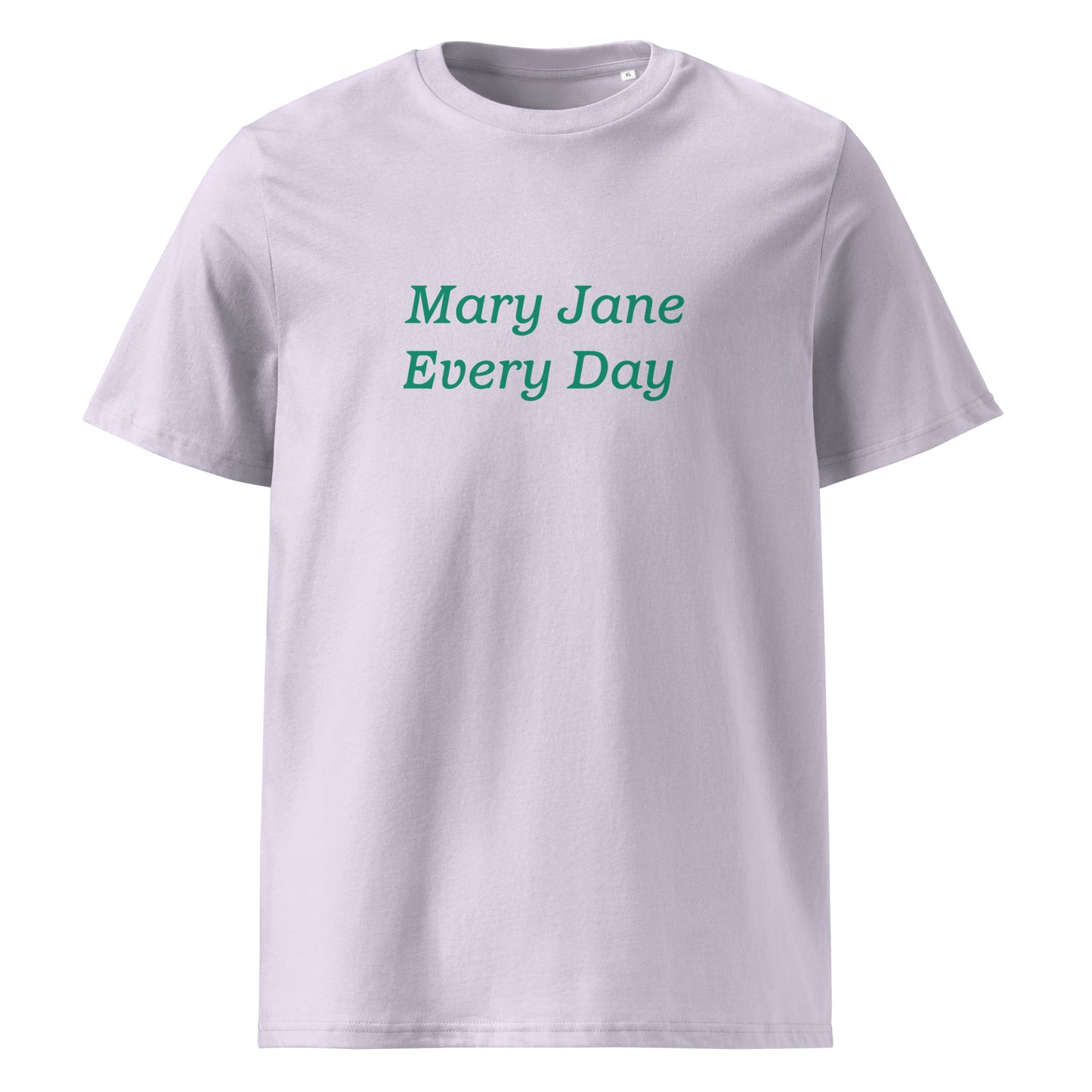 Mary Jane Every Day Unisex Organic Cotton T-shirt